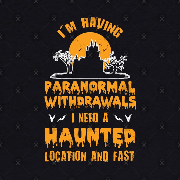 I'm Having Paranormal Withdrawals I Need A Haunted Location And Fast - Halloween 2020 by maxdax